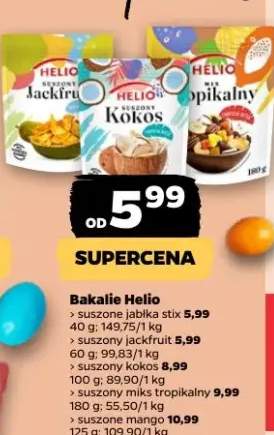 Bakalie Helio > suszony jackfruit 5,99 40 g; 149,75/1 kg > suszony jackfruit 5,99 60 g; 99,83/1 kg > suszony kokos 8,99 100 g; 89,90/1 kg > suszone miks tropikalny 9,99 180 g; 55,50/1 kg > suszone mango 10,99 125 g; 109,90/1 kg